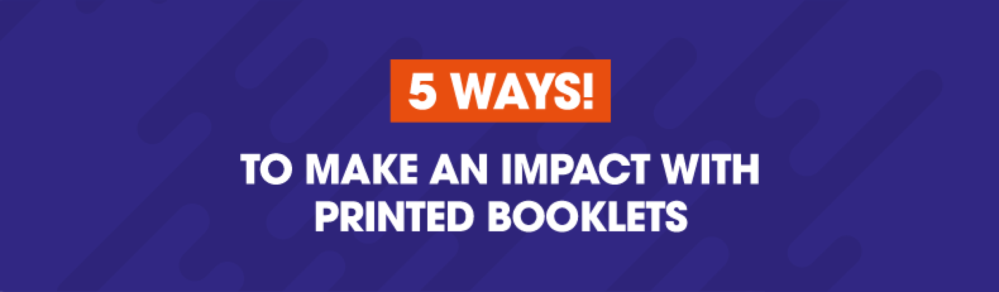 ⭐ 5 ways to make an impact with printed booklets from The Print Room, Bolton