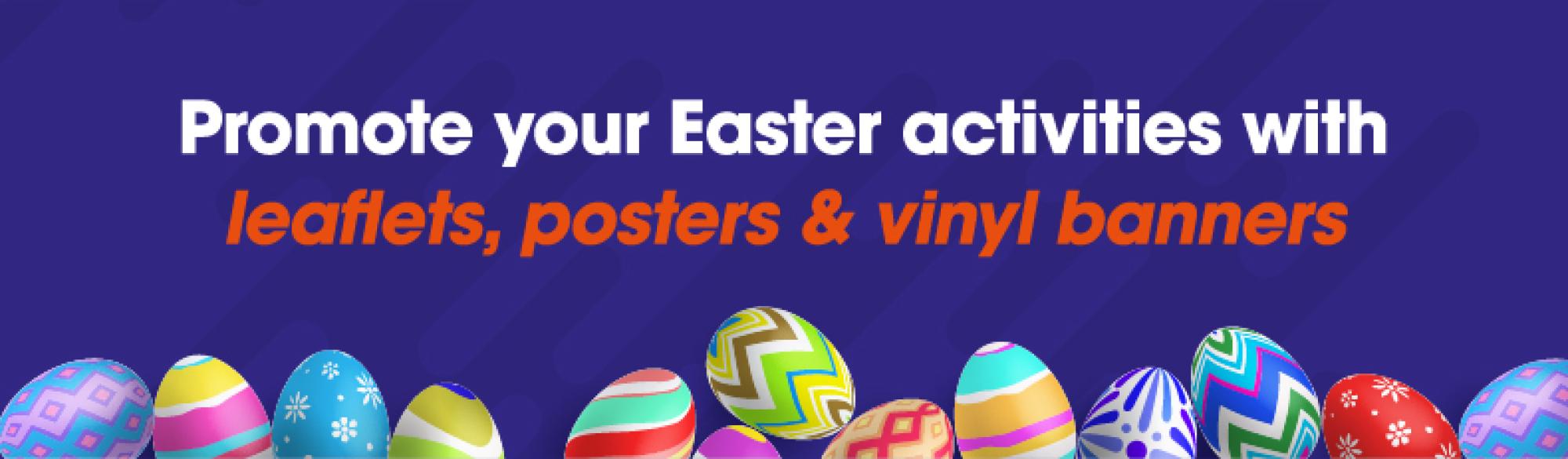 Leaflets, posters & vinyl banners to promote your school or club’s Easter activity in Bolton, Bury and Greater Manchester